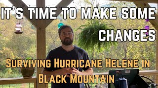 Hurricane Helene Afterthoughts  Black Mountain NC [upl. by Tichonn]