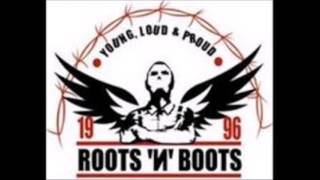 Roots n Boots  Aggro culture [upl. by Nowtna]