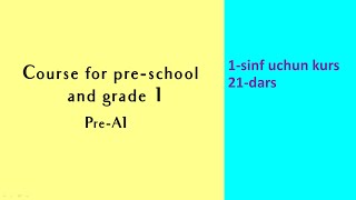 1sinf uchun kurs 21dars [upl. by Cyril]