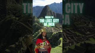 Machu Picchu  The Lost City Of Inca incatrail machupicchu incacivilization [upl. by Oner]