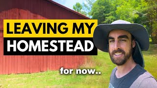 The Last Day on My Homestead Summer Homestead Tour [upl. by Mellisent]