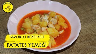 TAVUKLU BEZELYELİ PATATES YEMEĞİ TARİFİ  TAVUKLU BEZELYELİ PATATES NASIL YAPILIR [upl. by Yramanna]