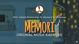 Memori  HIVI  KARAOKE ORIGINAL [upl. by Ynnor]