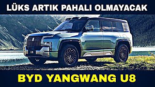 RAKİPLERİNİN 10 DA 1 FİYATINA ÇILGIN FİYATLI MUHTEŞEM SUV BYD YANGWANG U8 [upl. by Ameline]