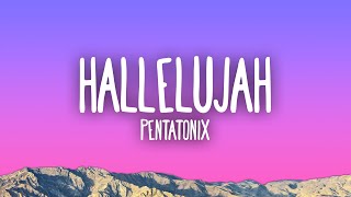 Pentatonix  Hallelujah [upl. by Allicserp]