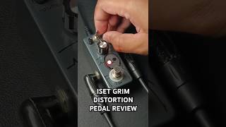 Iset Grim Distortion Pedal Review botakirama fyp guitar guitarsolo guitarcover guitarist [upl. by Donall]