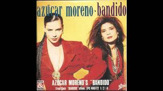 1990 Azúcar Moreno  Bandido Radio Version [upl. by Heigho]