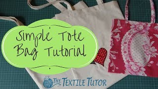 How to Make a Tote Bag  Beginners Tutorial [upl. by Enirehtacyram]