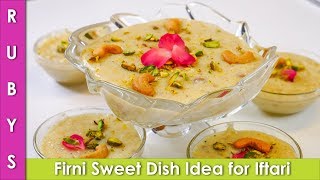 Fastest Firni Phirni Recipe for Iftari Ramadan and Eid in Urdu Hindi  RKK [upl. by Aiker]