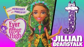 Jillian Beanstalk Ever After High Unboxing Review [upl. by Chad366]