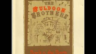 The Muldoon Brothers Cigarettes And Whiskey [upl. by Frager966]