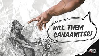 Did God Really Command That All The Canaanites Be Killed [upl. by Eiramoj311]