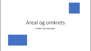 Areal og omkrets av kvadrat og rektangel [upl. by Gregor919]