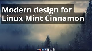 Modern Linux Mint Cinnamon Design  Tutorial for beginners [upl. by The448]