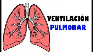 Ventilación pulmonar [upl. by Eenrahc]