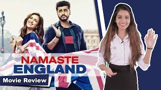 Namaste England  Honest Movie Review  Arjun Kapoor  Parineeti Chopra  Jishika [upl. by Nawor]