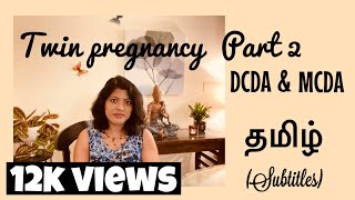 Twin Pregnancy Tamil  Part 2  DCDA twins Tamil  MCDA twins  MCMA twins  Tamil pregnancy tips [upl. by Anwahsiek636]