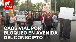 Bloqueo en Avenida del Conscripto en Naucalpan vecinos exigen servicio de agua  Las Noticias [upl. by Aninay]