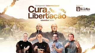 Congresso de Cura e Libertação em Lourdes  Adoração Instituto Hesed  13102024 [upl. by Rosenkrantz]