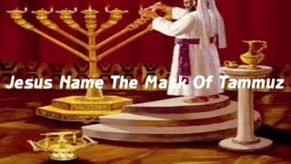 Jesus Name  The Mask Of Tammuz [upl. by Jack]