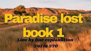 paradise lost book 1 explanation lines 541 to 570 [upl. by Guyer42]