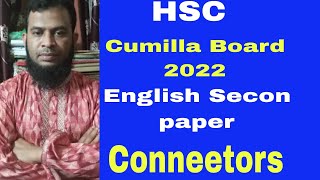 HSC Cumilla Board 2022 Connectors part7 [upl. by Noivert]