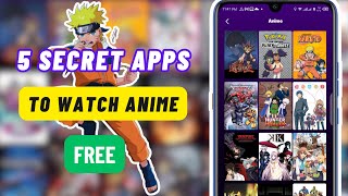 5 SECRET Apps to Watch Anime for FREE amp Legally in 2024 [upl. by Irvin]