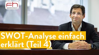 SWOTAnalyse einfach erklärt Teil 4 [upl. by Elia314]