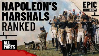 Napoleons Marshals Ranked All Parts [upl. by Pammie893]