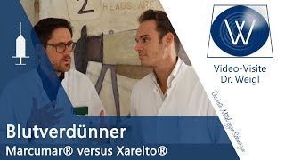 Blutverdünner Marcumar vs Xarelto Pradaxa  Unterschiede Wirkung amp Nebenwirkungen Gerinnungshemmer [upl. by Pelage]