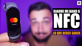 Xiaomi Mi Band 6 NFC y Alexa GLOBAL🔥DEBES saber ESTO [upl. by Prud]