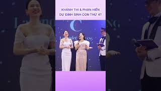 Khánh Thi Phan Hiển dự định sinh con thứ 4 [upl. by Stephan]