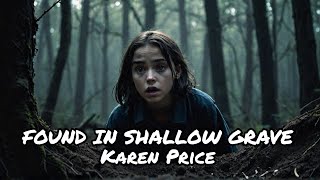 Karen Price Tragic case of girl who was found in shallow grave  British Crime 2024 [upl. by Htur]