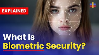 What Is Biometrics and How Safe Is It [upl. by Weinreb945]