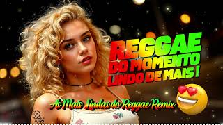 🌿REGGAE MUSIC  REMIX INTERNACIONAL❤️SONGS LOVE REMIX [upl. by Keel]