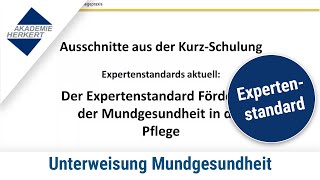 Unterweisung EXPERTENSTANDARD MUNDGESUNDHEIT I Auszug aus der Kurzschulung QMPraxis Lernplattform [upl. by Nnaeinahpets]