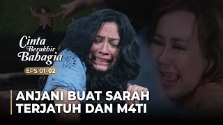 REBUTAN RENO Anjani Dorong Sarah Hingga Tewas  CINTA BERAKHIR BAHAGIA  EPS12 15 [upl. by Grory90]