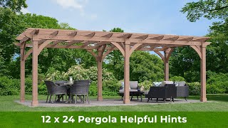 12 x 24 Pergola Helpful Hints [upl. by Emolas]