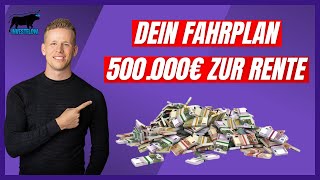 So kannst du 500000€ Vermögen für die Rente mit Aktien schaffen  Schließe deine Rentenlücke [upl. by Ocsicnarf]