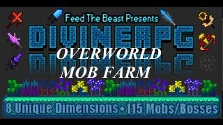 FTB Divine RPG  Overworld Mob Farm [upl. by Ahsuatal]