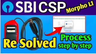 SBI CSP  Morpho L1 Device Init Process Failed  Resolve Process October 2024 [upl. by Helaine]