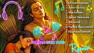 Siya Ram Remix Song Jubin Nautiyal × Lofi × Kaushalya dashrath × Siya Ke Ram  Shrimad Ramayan [upl. by Adnah]