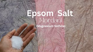 Using Epsom Salt as Mordant  A Comparison [upl. by Orsola]