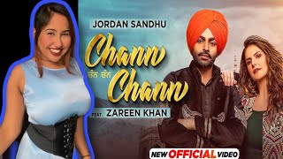 Reaction on Chann Chann  official video  Jordan Sandhu ft Zareen Khan  Latest Punjabi songs 2021 [upl. by Ella487]