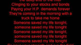 Elton John Someone Saved my life tonight lyrics [upl. by Howland]