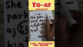 PREPOSITIONS  to  at  EASY Grammar Rules shortsfeed youtube [upl. by Oznarol]