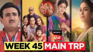 Sab TV  Week 45 Main TRP  Sony Sab sonutel24 [upl. by Cruickshank]