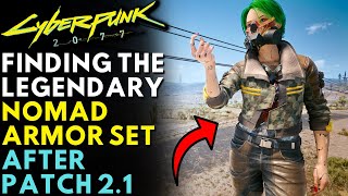 Cyberpunk 2077  How To Get Legendary Nomad Armor Set  Update 21 Locations amp Guide [upl. by Aihsined]