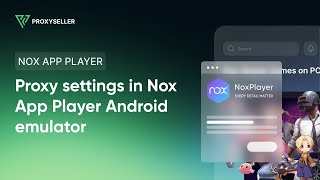 Proxy settings in Nox App Player Android emulator [upl. by Leruj147]