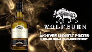 Wolfburn Morven Lightly Peated Highland Single Malt Scotch Whisky [upl. by Shermy256]